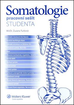 Kniha: Somatologie pracovní sešit studenta - Zuzana Turková
