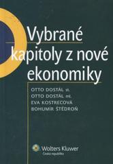 Kniha: Vybrané kapitoly z nové ekonomiky - Otto Dostál