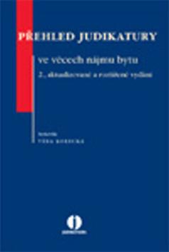 Kniha: Přehled judikatury ve věcech nájmu bytu 2. vydání - Věra Korecká