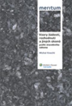 Kniha: MERITUM - vzory žádostí, rozhodnutí a jiných úkonů podle stavebního zákona - Michal Knecht