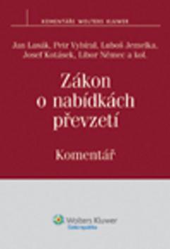 Kniha: Zákon o nabídkách převzetí Komentář - Jan Lasák