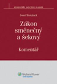 Zákon směnečný a šekový. Komentář