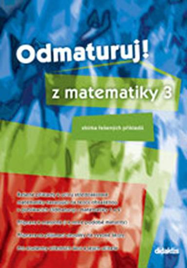 Kniha: Odmaturuj z matematiky 3kolektív autorov