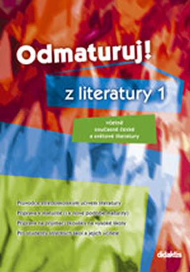Kniha: Odmaturuj z literatury 1kolektív autorov