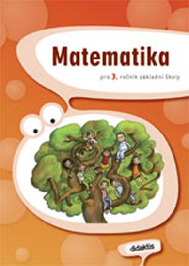 Kniha: Matematika 3. roč. ZŠ - učebnice - Blažková J. a kolektiv