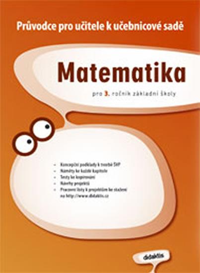 Kniha: Průvodce k učebnicím matematiky 3 - kolektiv autorů