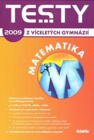 Testy z víceletých gymnázií matematika 2009