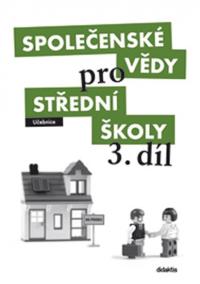 Společenské vědy pro SŠ - 3 (učebnice)