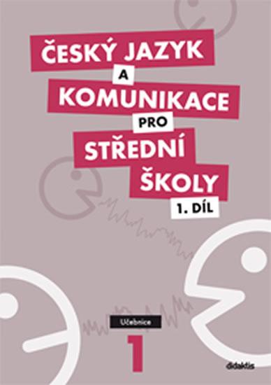 Kniha: Český jazyk a komunikace pro SŠ - 1. díl (učebnice)kolektív autorov