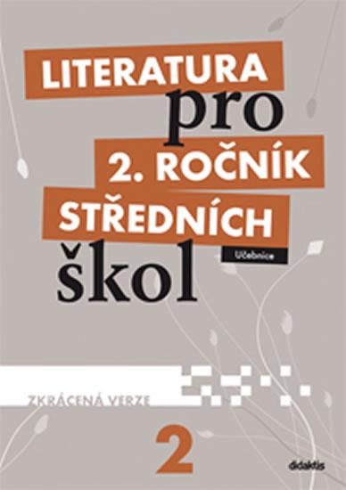 Kniha: Literatura pro 2. ročník SŠ - učebnice  (zkrácená verze) - Polášková T. a kolektiv