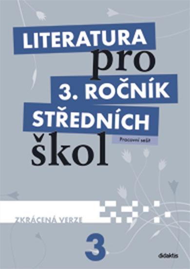 Kniha: Literatura pro 3. ročník SŠ - pracovní sešit  (zkrácená verze) - Andree a kolektiv Lukáš