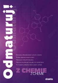 Odmaturuj! z chemie - druhé, přepracované vydání