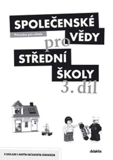 Kniha: Společenské vědy pro střední školy – 3. díl (průvodce pro učitele)autor neuvedený