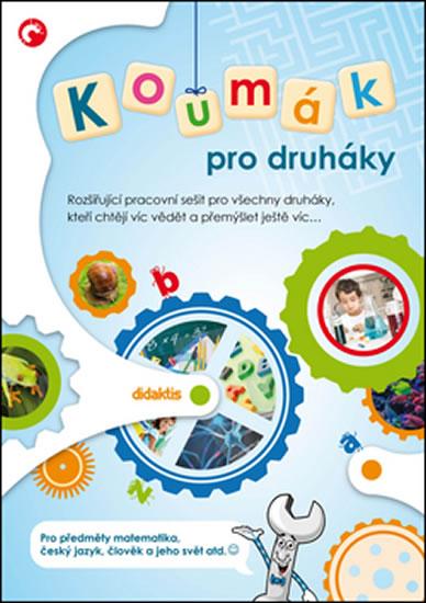 Kniha: Koumák pro druháky - Rozšiřující pracovní sešit pro všechny druháky, kteří chtějí víc vědět...autor neuvedený