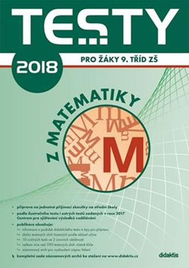 Kniha: Testy 2018 z matematiky pro žáky 9. tříd ZŠ - Pupík P. a kolektiv