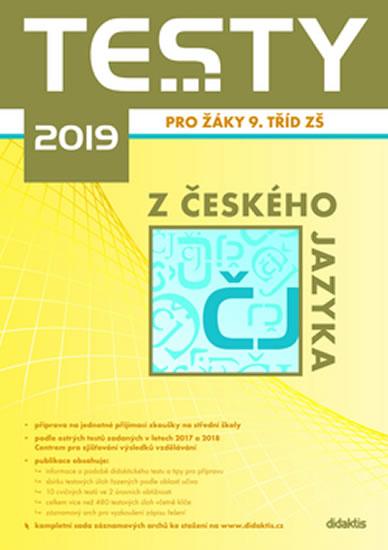 Kniha: Testy 2019 z českého jazyka pro žáky 9. tříd ZŠautor neuvedený