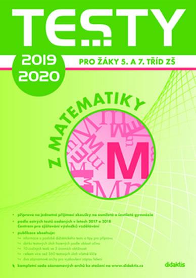 Kniha: Testy 2019-2020 z matematiky pro žáky 5. a 7. tříd ZŠautor neuvedený