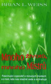 Mnoho životů, mnoho Mistrů