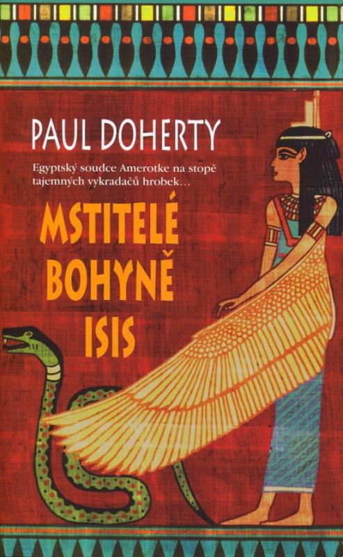 Kniha: Mstitelé bohyně Isis - Doherty Paul