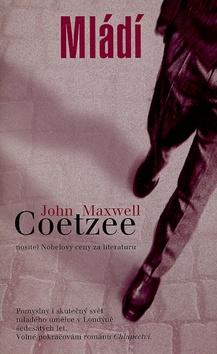 Kniha: Mládí - Coetzee John Maxwell