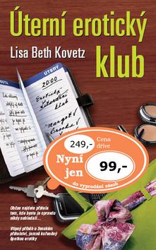 Kniha: Úterní erotický klub - Lisa Beth Kovetz