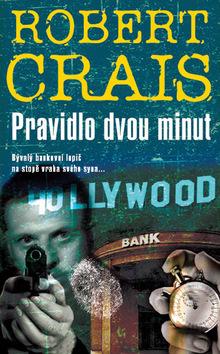 Kniha: Pravidlo dvou minut - Crais Robert