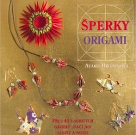 Kniha: Origami - Metafora - Brodeková Ayako