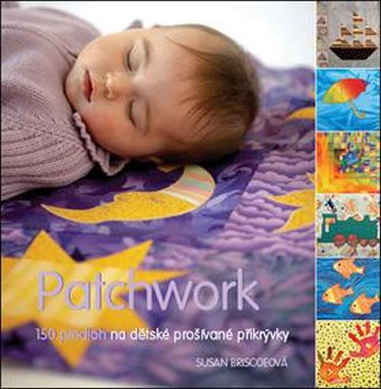 Kniha: Patchwork - Briscoeová Susan