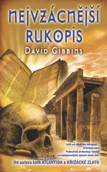 Kniha: Nejvzácnější rukopis - David Gibbins