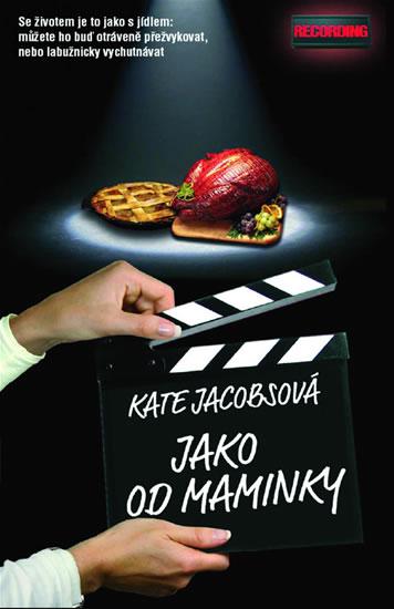 Kniha: Jako od maminky - Jacobsová Kate