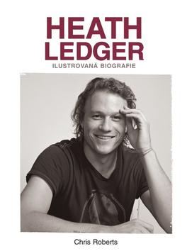 Kniha: Heath Ledger - Chris Roberts