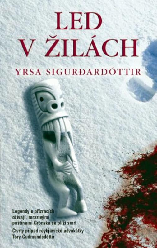 Kniha: Led v žilách - Sigurdardóttir Yrsa