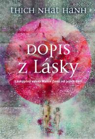 Dopis z lásky - Láskyplný vzkaz Matce Zemi od jejich dětí