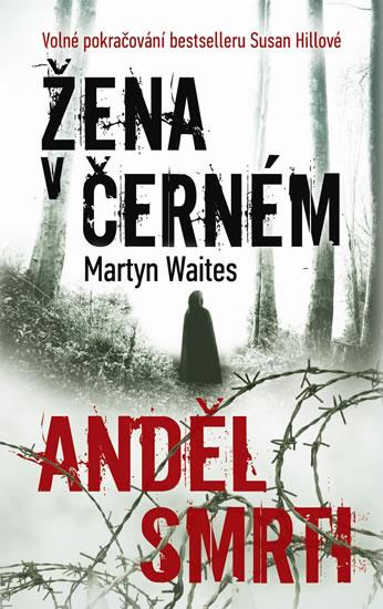 Kniha: Žena v černém - Anděl smrti - Waites Martyn
