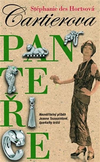 Kniha: Cartierova panteřice - Des Hortsová Stéphanie