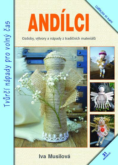 Kniha: Andílci - Iva Musilová