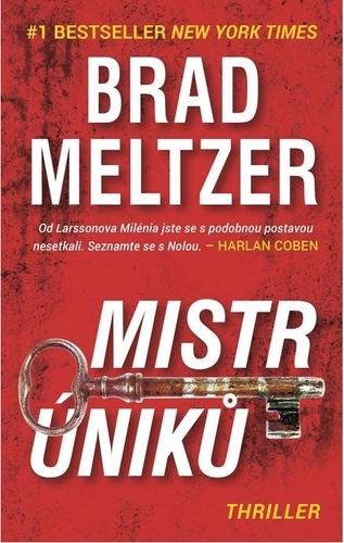 Kniha: Mistr úniků - Smrt je dalším způsobem ja - Meltzer Brad