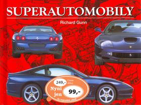 Kniha: Superautomobily - Richard Gunn