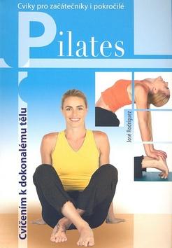 Kniha: Pilates - José Rodriguez