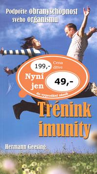Kniha: Trénink imunity - Hermann Geesing