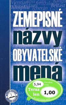 Kniha: Zemepisné názvy Obyvatelské mená - Ivor Ripka