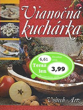 Kniha: Vianočná kuchárka - Vojtech Artz