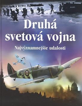 Kniha: Druhá svetová vojna - Paul Dowswell