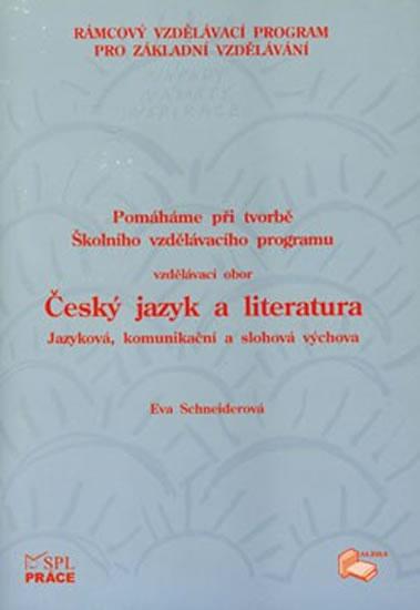 Kniha: Pracujeme s ŠVP – Český jazyk a literatura – jazyková, komunikační a slohová výchovaautor neuvedený