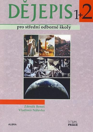 Kniha: Dějepis pro  střední odborné školy  2. díl - Zdeněk Beneš