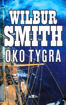 Kniha: Oko tygra - Wilbur Smith