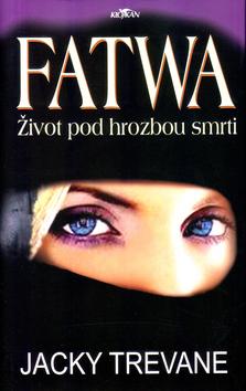Kniha: Fatwa - Fatima Mirembe