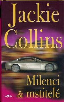 Kniha: Milenci a mstitelé - Jackie Collins