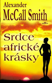 Kniha: Srdce africké krásky - Alexander McCall Smith