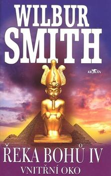 Kniha: Řeka bohů IV. - Wilbur Smith